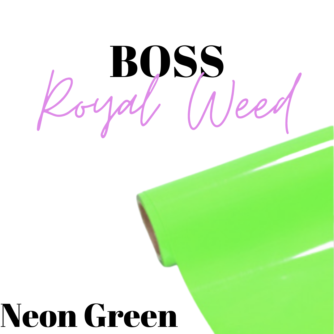 HTV - RoyalWeed - NEON GREEN